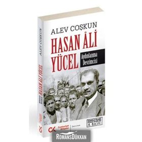 Hasan Ali Yücel - Aydınlanma Devrimcisi - Alev Coşkun