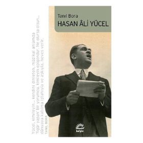 Hasan Ali Yücel - Tanıl Bora - İletişim Yayınevi