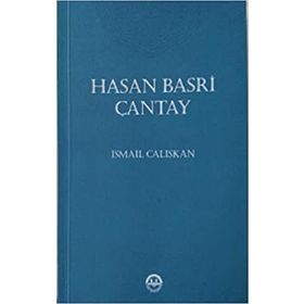 Hasan Basri Çantay - ismail Çalışkan