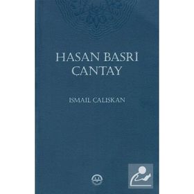 Hasan Basri Çantay - ismail Çalışkan