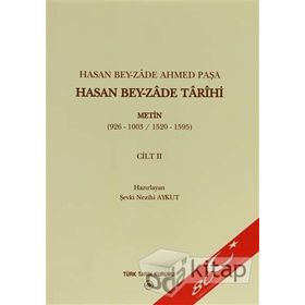 Hasan Bey-zade Tarihi Cilt 2 - Şevki Nezihi Aykut