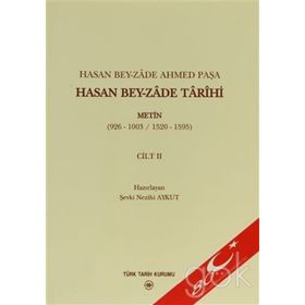 Hasan Bey-zade Tarihi Cilt 2 - Şevki Nezihi Aykut