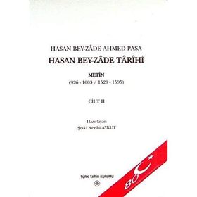 Hasan Bey-zade Tarihi Cilt 2 - Şevki Nezihi Aykut