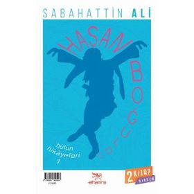 Hasan Boğuldu - Sevgi Neredeyse Tanrı Oradadır - Sabahattin Ali