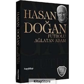 HASAN DOĞAN FUTBOLU AĞLATAN ADAM (CD HEDIYELI) - KOLLEKTIF