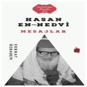 Hasan En-Nedvi Mesajlar - Çıra Yayınları