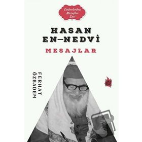 Hasan En-Nedvi Mesajlar - Çıra Yayınları