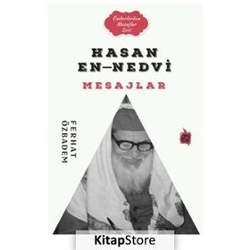 Hasan En-Nedvi Mesajlar - Çıra Yayınları