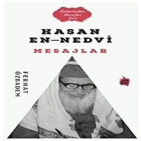 Hasan En-Nedvi Mesajlar - Çıra Yayınları