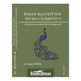 Hasan Halveti'nin Divan-ı İlahiyat'ı - Sinan Uyğur
