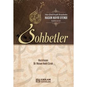 Hasan Hayri Efendi'den Sohbetler - Dr. Hasan Hayri Çırak