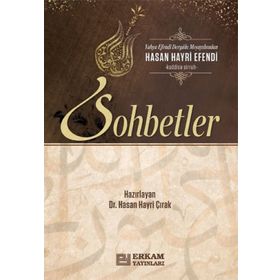 Hasan Hayri Efendi'den Sohbetler - Dr. Hasan Hayri Çırak