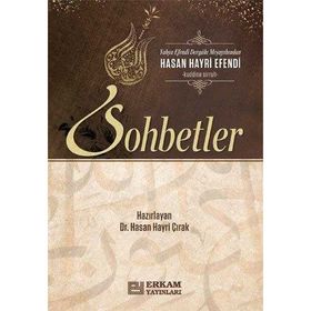Hasan Hayri Efendi'den Sohbetler - Dr. Hasan Hayri Çırak