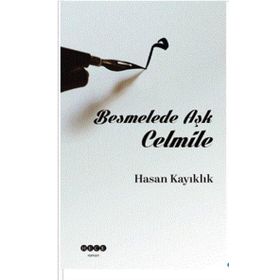 Hasan Kayıklık Besmelede Aşk Celmile