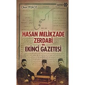 Hasan Melikzade Zerdabi ve Ekinci Gazetesi - Okan Yeşilot