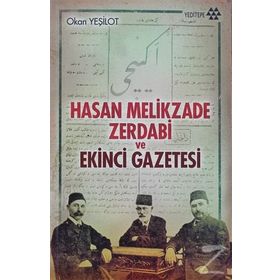 Hasan Melikzade Zerdabi ve Ekinci Gazetesi - Okan Yeşilot