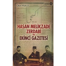 Hasan Melikzade Zerdabi ve Ekinci Gazetesi - Okan Yeşilot