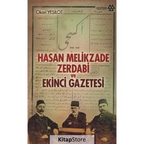Hasan Melikzade Zerdabi ve Ekinci Gazetesi - Okan Yeşilot