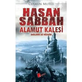 Hasan Sabbah Alamut Kalesi - Coşkun Mutlu