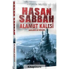 Hasan Sabbah Alamut Kalesi - Coşkun Mutlu