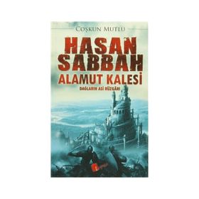 Hasan Sabbah Alamut Kalesi - Coşkun Mutlu