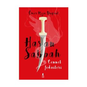 HASAN SABBAH CENNET FEDAILERI - ÖMER RIZA DOĞRUL