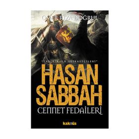 HASAN SABBAH CENNET FEDAILERI - ÖMER RIZA DOĞRUL