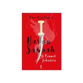 HASAN SABBAH CENNET FEDAILERI - ÖMER RIZA DOĞRUL