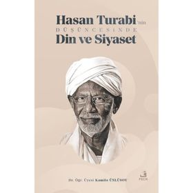 Hasan Turabi'nin Düşüncesinde Din ve Siyaset - Fecr Yayınları