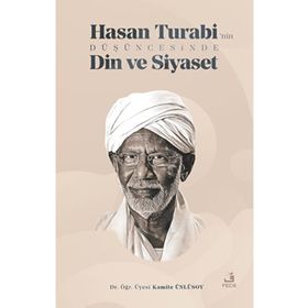Hasan Turabi'nin Düşüncesinde Din ve Siyaset - Fecr Yayınları