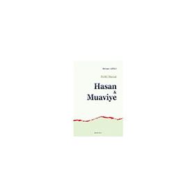 Hasan ve Muaviye - Ankara Okulu Yayınları