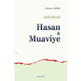 Hasan ve Muaviye - Ankara Okulu Yayınları