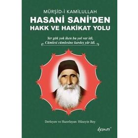 Hasani Sani'den Hak ve Hakikat Yolu - Hüseyin Boy