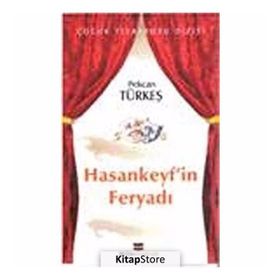 HASANKEYF'IN FERYADI - PEKCAN TÜRKEŞ
