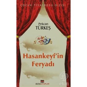 HASANKEYF'IN FERYADI - PEKCAN TÜRKEŞ