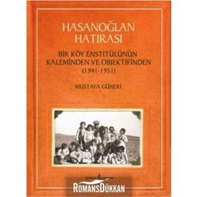Hasanoğlan Hatırası - Mustafa Güneri