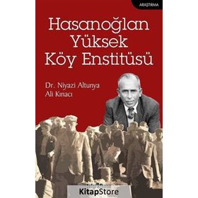 Hasanoğlan Yüksek Köy Enstitüsü - Ali Kınacı