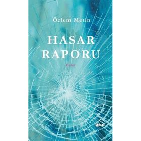 Hasar Raporu Özlem Metin - Şule Yayınları