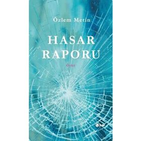 Hasar Raporu Özlem Metin - Şule Yayınları