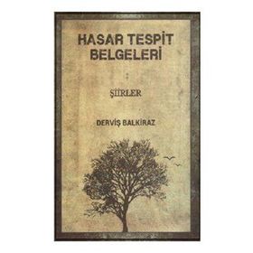Hasar Tespit Belgeleri - Derviş Balkiraz