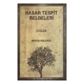 Hasar Tespit Belgeleri - Derviş Balkiraz