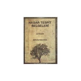 Hasar Tespit Belgeleri - Derviş Balkiraz