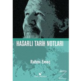 Hasarlı Tarih Notları - Rahmi Emeç