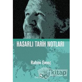 Hasarlı Tarih Notları - Rahmi Emeç