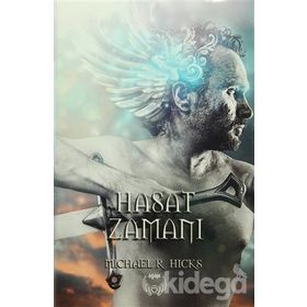 Hasat Zamanı Ciltli - Michael R. Hicks