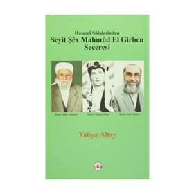 Haşemi Sülalesinden Seyit Şex Mahmud El Girben Seceresi - Yahya Altay