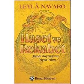 HASET VE REKABET KENDI KUYRUĞUNU YIYEN YILAN - LEYLÂ NAVARO