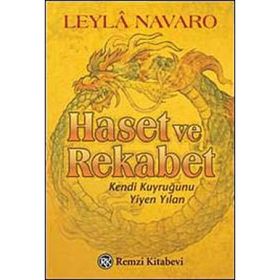 HASET VE REKABET KENDI KUYRUĞUNU YIYEN YILAN - LEYLÂ NAVARO