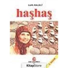HAŞHAŞ - LÜTFİ KALELI
