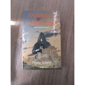 Haşhaşiler ve Tapınakçılar - Tümay Türenç